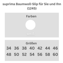 suprima Baumwoll-Slip für Sie und Ihn (1245), Sicherheitsslip, Größentabelle