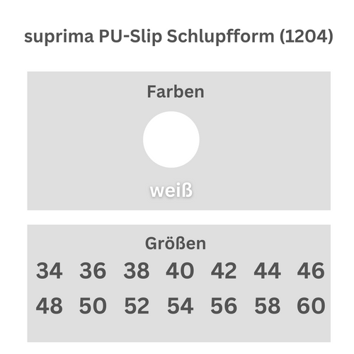suprima PU-Slip Schlupfform (1204), Sicherheitsslip, Größentabelle